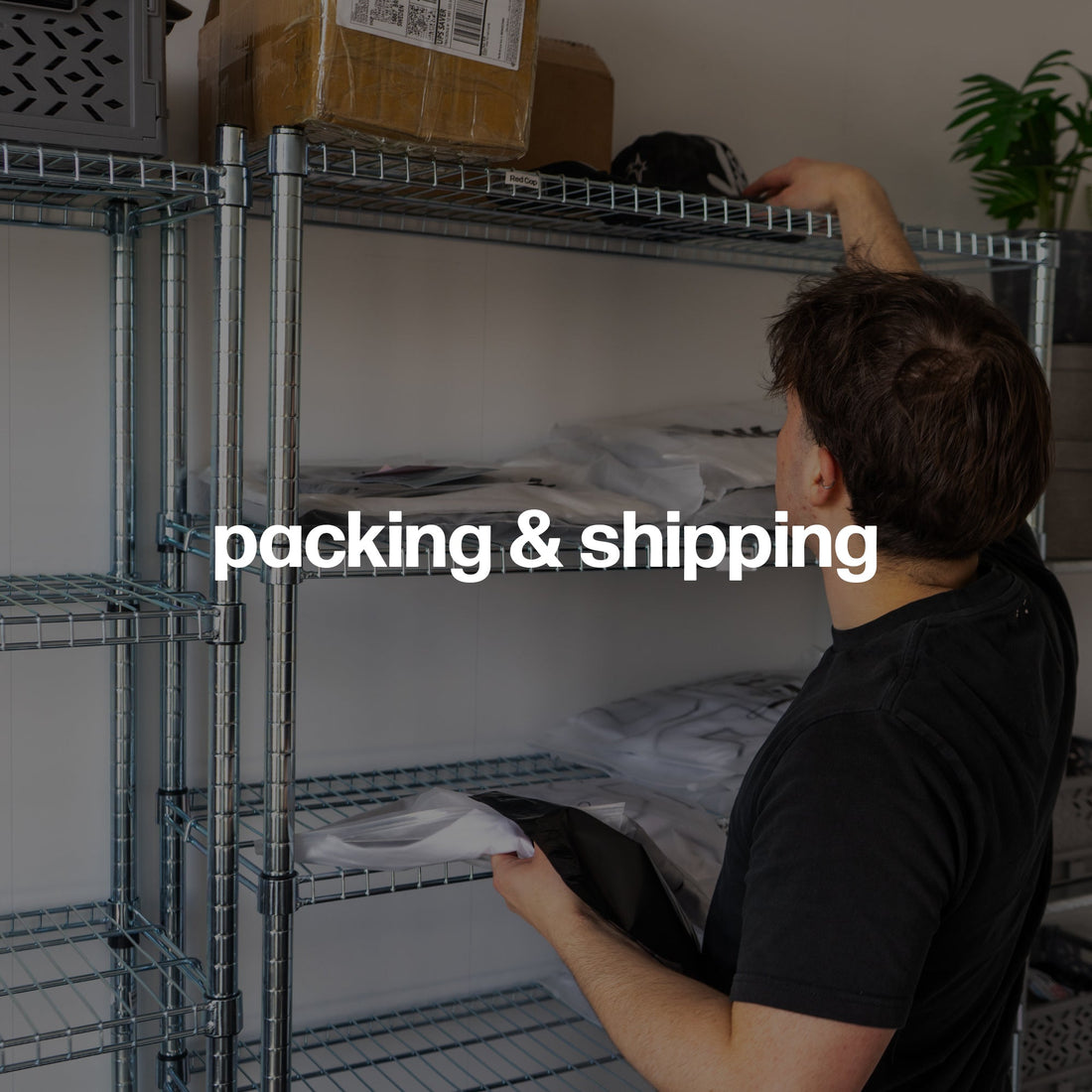 Packing & Shipping